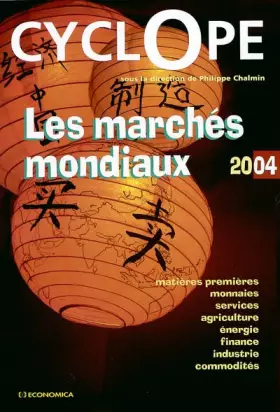 Couverture du produit · Les Marchés mondiaux : CyclOpe 2004