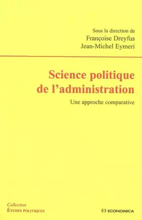 Couverture du produit · Science politique de l'administration : Une approche comparative
