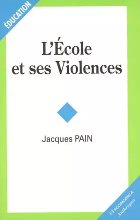 Couverture du produit · L'Ecole et ses Violences