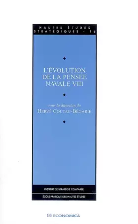 Couverture du produit · L'évolution de la pensée navale : Tome 8