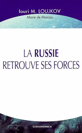 Couverture du produit · La Russie retrouve ses forces