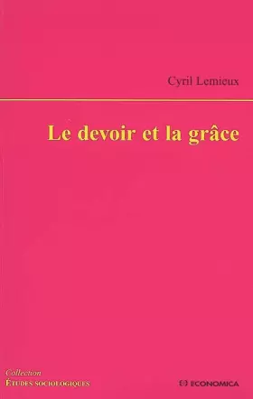 Couverture du produit · Le Devoir et la Grace
