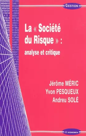 Couverture du produit · La société du risque : analyse et critique