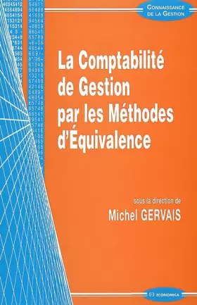 Couverture du produit · La comptabilité de gestion par les méthodes d'équivalence