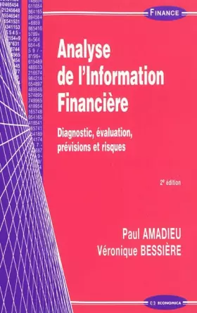 Couverture du produit · Analyse de l'information financière : Diagnostic, évaluation, prévisions et risques