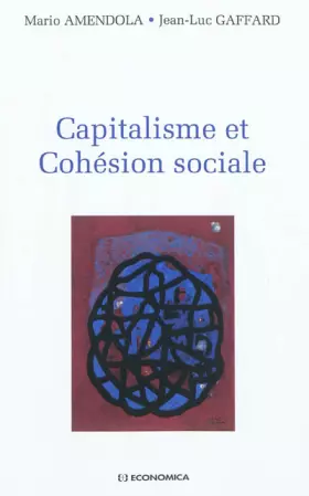 Couverture du produit · Capitalisme et Cohésion sociale