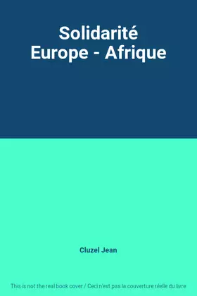 Couverture du produit · Solidarité Europe - Afrique