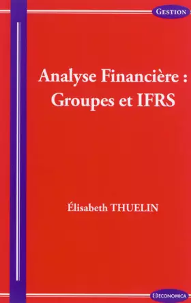 Couverture du produit · Analyse financière : Groupes et IFRS
