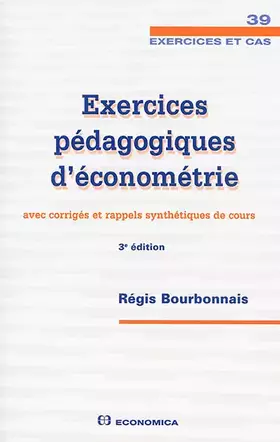 Couverture du produit · Exercices pédagogique d'Econometrie, 3e ed.