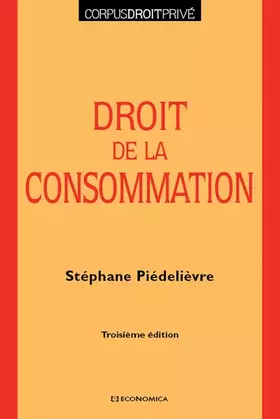 Couverture du produit · Droit de la Consommation, 3e ed.