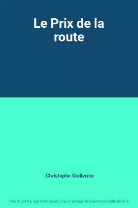 Couverture du produit · Le Prix de la route