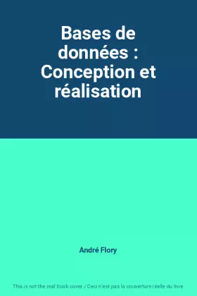 Couverture du produit · Bases de données : Conception et réalisation