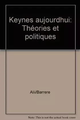 Couverture du produit · Keynes aujourd'hui