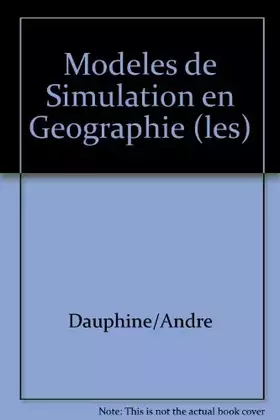 Couverture du produit · Les modèles de simulation en géographie