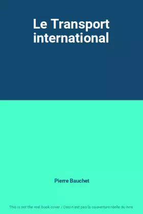 Couverture du produit · Le Transport international