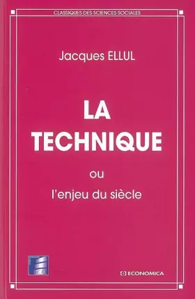 Couverture du produit · La technique, ou, L'enjeu du siècle