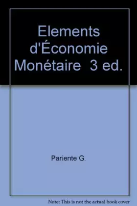 Couverture du produit · Eléments d'économie monétaire
