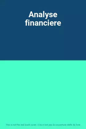 Couverture du produit · Analyse financiere