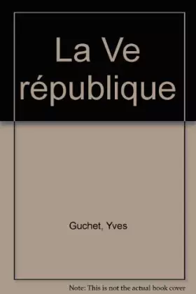 Couverture du produit · La Ve République