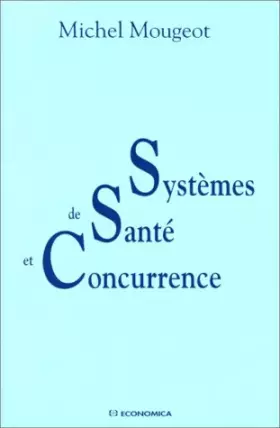 Couverture du produit · Systèmes de santé et concurrence