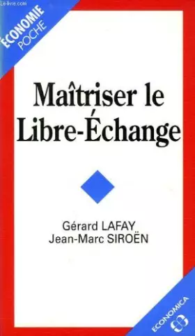 Couverture du produit · MAITRISER LE LIBRE-ECHANGE