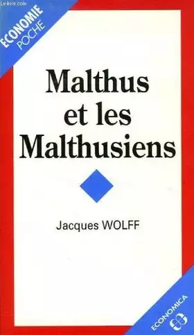 Couverture du produit · Malthus et les malthusiens