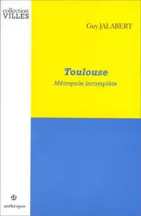 Couverture du produit · Toulouse - Métropole incomplète