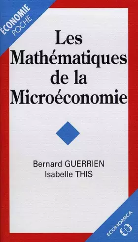 Couverture du produit · Les mathématiques de la microéconomie