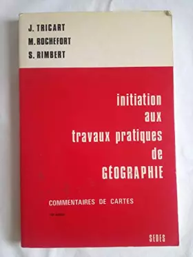 Couverture du produit · Initiation aux travaux pratiques de geographie