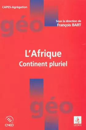 Couverture du produit · L'Afrique: Continent pluriel