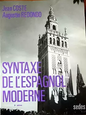 Couverture du produit · Syntaxe de l Espagnol Moderne