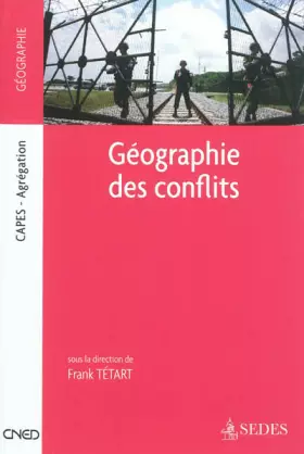 Couverture du produit · Géographie des conflits - Capes - Agrégation: Capes - Agrégation