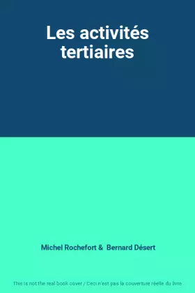 Couverture du produit · Les activités tertiaires