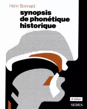 Couverture du produit · SYNOPSIS DE PHONETIQUE HISTORIQUE. 5ème édition 1995
