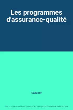 Couverture du produit · Les programmes d'assurance-qualité