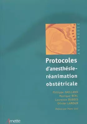 Couverture du produit · Protocoles d'anesthésie-réanimation obstétricale