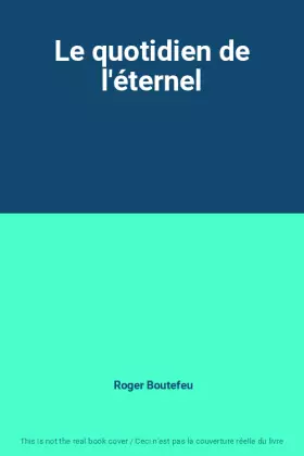 Couverture du produit · Le quotidien de l'éternel