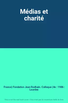 Couverture du produit · Médias et charité