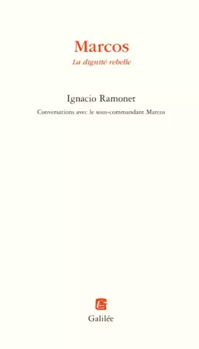 Couverture du produit · Marcos, la dignité rebelle
