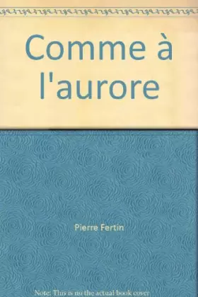 Couverture du produit · Comme a l'aurore