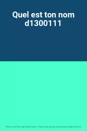 Couverture du produit · Quel est ton nom d1300111