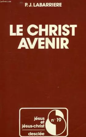 Couverture du produit · Le christ avenir
