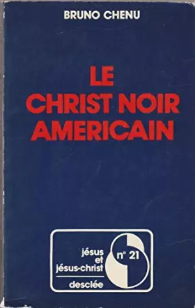 Couverture du produit · Le christ noir americain
