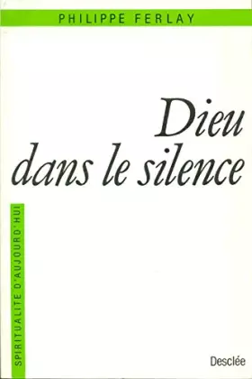 Couverture du produit · Dieu dans le silence