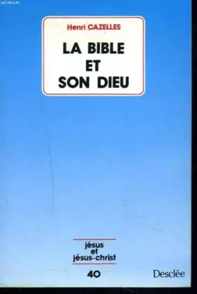 Couverture du produit · La bible et son dieu