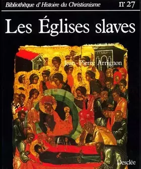 Couverture du produit · Les Eglises Slaves