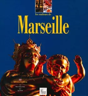 Couverture du produit · Les Couleurs de Marseille