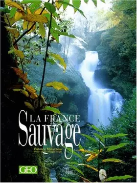 Couverture du produit · La France sauvage