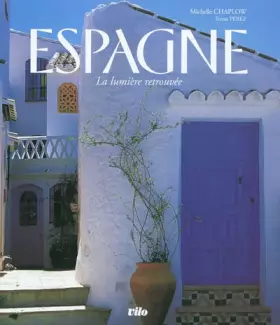 Couverture du produit · Espagne : La lumière retrouvée