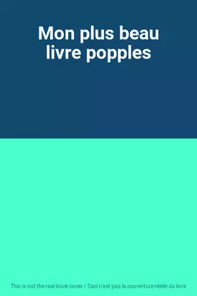 Couverture du produit · Mon plus beau livre popples